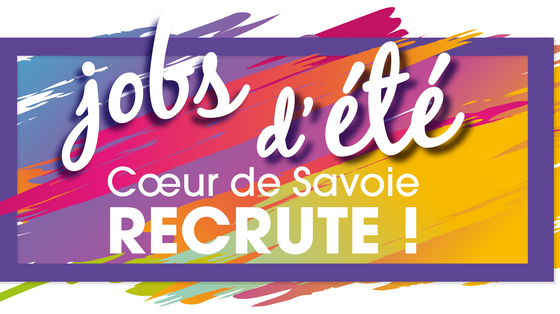 Jobs d'été : Coeur de Savoie recrute