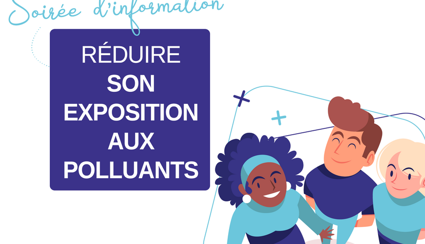 Soirée santé & environnement : réduisons notre exposition aux polluants !