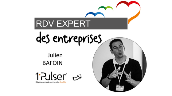 Les " RDV Expert " Commercialisation durable - Julien BAFOIN - 1'pulser